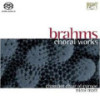 Brahms: Choral Works - Chorwerke